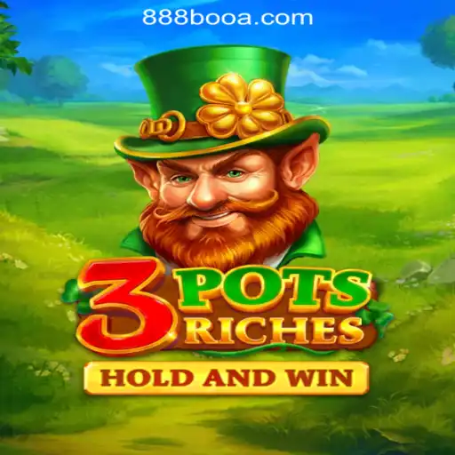Discover the Thrilling World of 3potsRiches on 888boa.com Oficial Slots Brasil #1